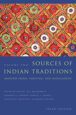 Sources of Indian Traditions: Modern India, Pak... 023113830X Book Cover