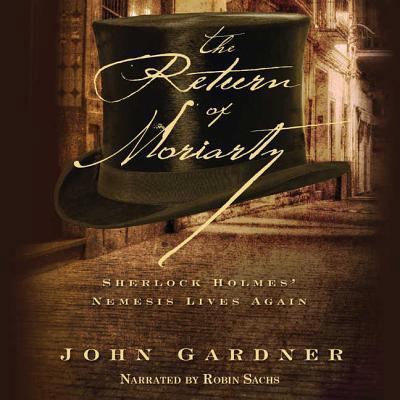 The Return of Moriarty Lib/E: Sherlock Holmes' ... 0792788648 Book Cover