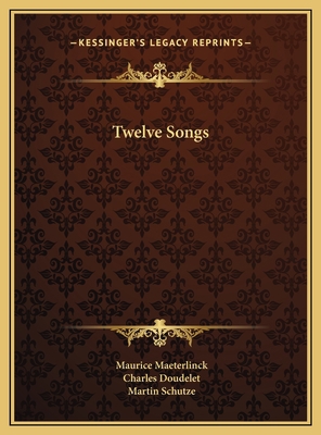 Twelve Songs 1169489087 Book Cover