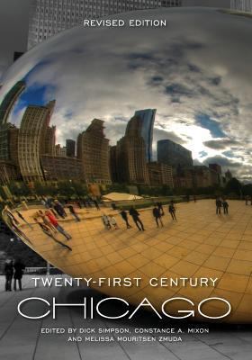 Twenty-First Century Chicago 1621319652 Book Cover