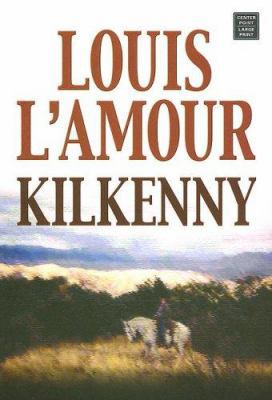 Kilkenny: [Large Print] 1585477702 Book Cover