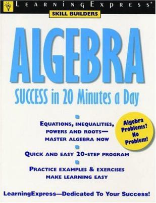 Algebra Success in 20 Minutes a Day 1576852768 Book Cover