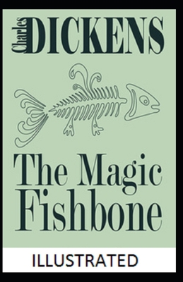 Paperback The Magic Fishbone Illustrated Book
