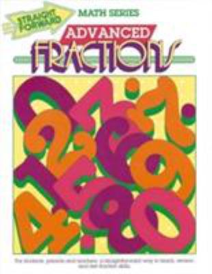 Advanced Fractions (Advanced Straight Forward M... 0931993210 Book Cover