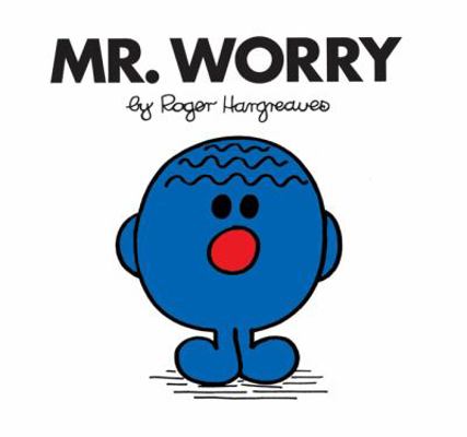 Mr. Worry (Mr. Men Classic Library) 1405235896 Book Cover