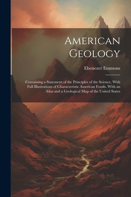 American Geology: Containing a Statement of the... 1022508407 Book Cover