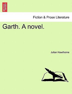 Garth. a Novel. Vol. I. 1240877471 Book Cover