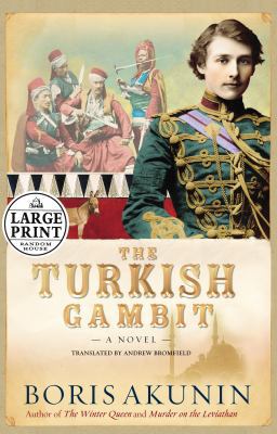 The Turkish Gambit - Large Print [Large Print] 0375434666 Book Cover