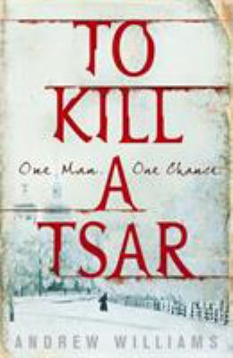 To Kill a Tsar 0719523915 Book Cover