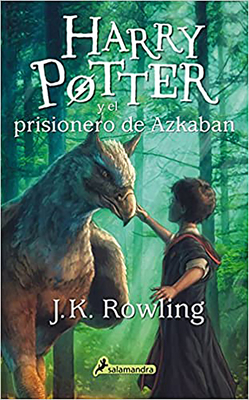 Harry Potter Y El Prisionero de Azkaban / Harry... [Spanish] 8498386969 Book Cover