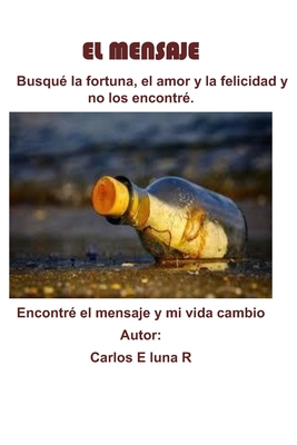 El Mensaje [Spanish] B084DGPSFJ Book Cover