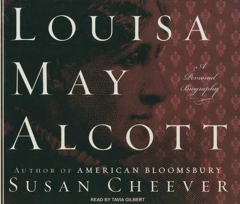 Louisa May Alcott: A Personal Biography 1400117909 Book Cover