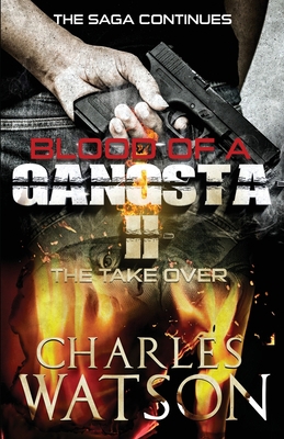 Blood of A Gangsta II: The TakerOver 1087862892 Book Cover