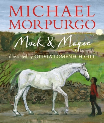 Muck and Magic 1406382892 Book Cover