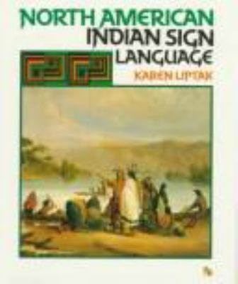 North American Indian Sign Language (First Book) 0531156419 Book Cover