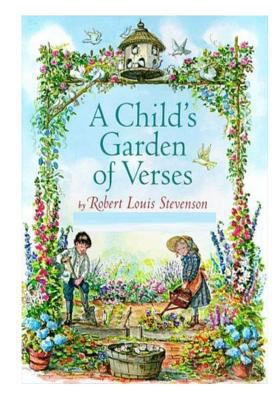 A Child's Garden of Verses: Robert Louis Stevenson 1539736962 Book Cover