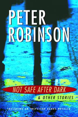 Not Safe After Dark, and Other Stories 0771075596 Book Cover