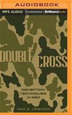 Double Cross: Deception Techniques in War 1721365397 Book Cover