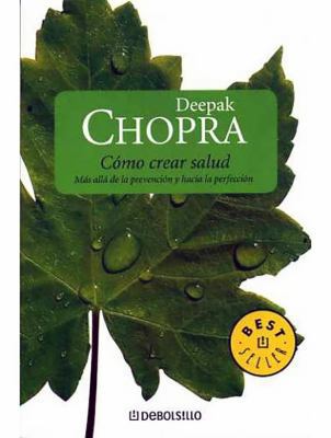 Cómo Crear Salud/Creating Health [Spanish] 9708105317 Book Cover