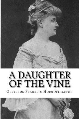 A Daughter of the Vine 198179882X Book Cover