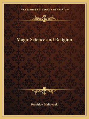 Magic Science and Religion 1162902523 Book Cover