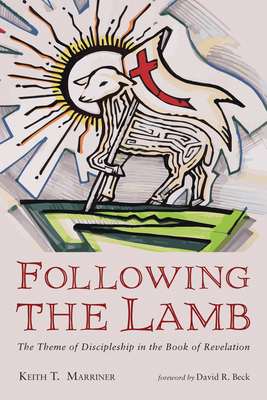 Following the Lamb: The Theme of Discipleship i... 1498237398 Book Cover