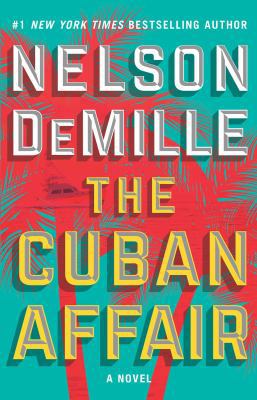 The Cuban Affair: A Novel 1501183958 Book Cover