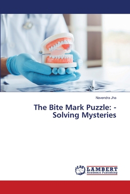 The Bite Mark Puzzle: - Solving Mysteries 6207808614 Book Cover