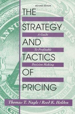The Strategy and Tactics of Pricing: A Guide to... B000JVCA6W Book Cover