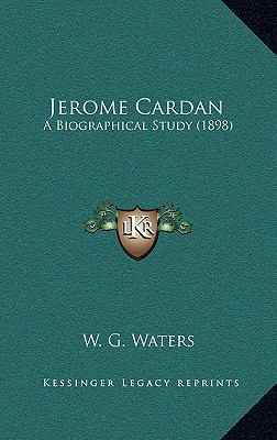 Jerome Cardan: A Biographical Study (1898) 116433333X Book Cover