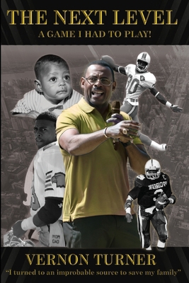 The Next Level... A Game I Had To Play! 0984473610 Book Cover