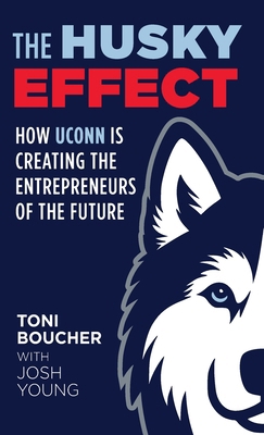 The Husky Effect: How UConn Is Creating the Ent... B0FC82B9J3 Book Cover