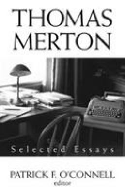 Thomas Merton: Selected Essays 1626980233 Book Cover