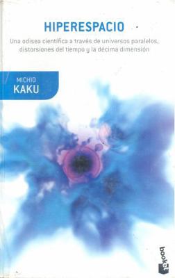 Hiperespacio. Una odisea cientifica a traves de... [Spanish] 607937756X Book Cover