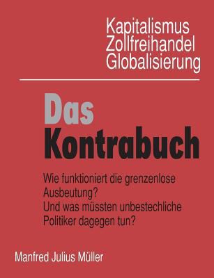 Kapitalismus, Zollfreihandel, Globalisierung: D... [German] 3748172974 Book Cover