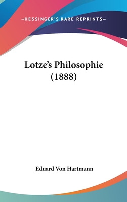 Lotze's Philosophie (1888) [German] 1120550564 Book Cover