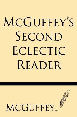 McGuffey's Second Eclectic Reader 162845198X Book Cover