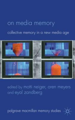 On Media Memory: Collective Memory in a New Med... 0230275680 Book Cover