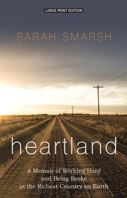 Heartland: A Memoir of Working Hard and Being B... [Large Print] 1432869140 Book Cover
