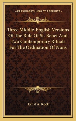 Three Middle-English Versions of the Rule of St... 1163533580 Book Cover