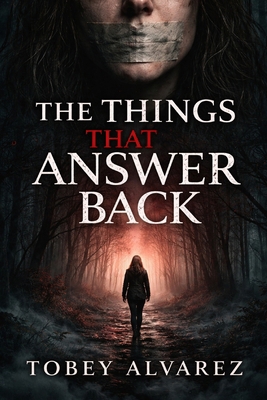 The Things That Answer Back B0GCSJC4N2 Book Cover