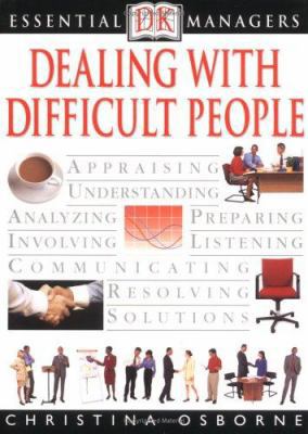 Dealing with Difficult People 0789484129 Book Cover