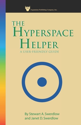 Hyperspace Helper: A User Friendly Guide 0974014419 Book Cover
