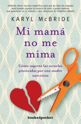 Mi Mama No Me Mima [Spanish] 841662223X Book Cover