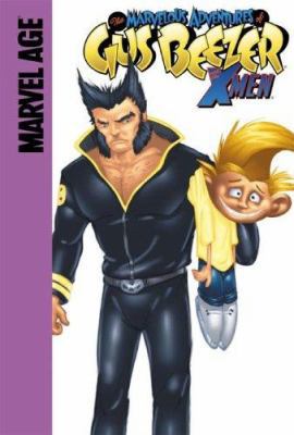 Gus Beezer with the X-Men: X Marks the Mutant: ... 1599610507 Book Cover