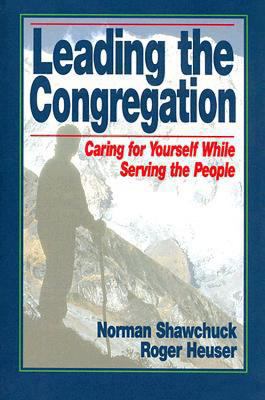 Leading the Congregation: Caring for Yourself W... 0687084202 Book Cover