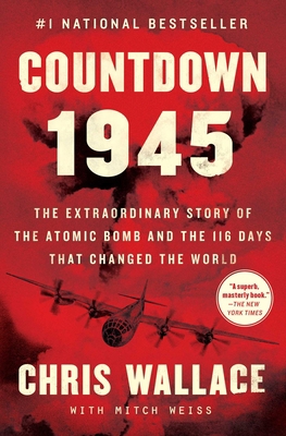 Countdown 1945: The Extraordinary Story of the ... 1982143355 Book Cover