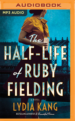 The Half-Life of Ruby Fielding 1713651831 Book Cover