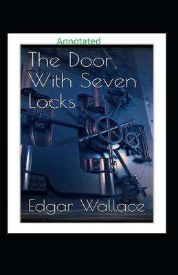 The Door with Seven Locks Classic Edition (Anno... B08KQGS572 Book Cover