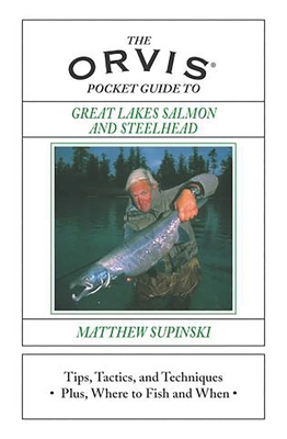The Orvis Pocket Guide to Great Lakes Salmon an... 1592282059 Book Cover
